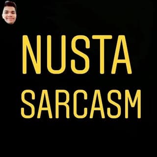 NUSTA SARCASM